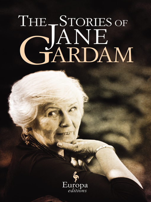 Title details for The Stories of Jane Gardam by Jane Gardam - Available